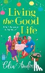 Anderson, Celia - Living the Good Life