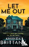 Amanda Brittany - Let Me Out