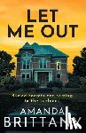 Brittany, Amanda - Let Me Out