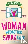 Gibson, Fiona - The Woman Who Got Her Spark Back