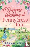 Hope, Sarah - A Summer Wedding at Pennycress Inn