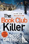 Greenwood, Ross - The Book Club Killer