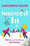 Walsh, Catherine - Snowed In