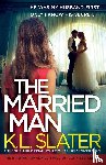 Slater, K L - The Married Man