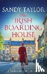 Taylor, Sandy - The Irish Boarding House