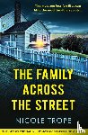 Trope, Nicole - The Family Across the Street