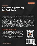 Körbächer, Max, Grabner, Andreas, Lipsig, Hilliary - Platform Engineering for Architects