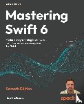 Hoffman, Jon - Mastering Swift 6 - Seventh Edition