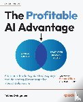 Zwingmann, Tobias - The Profitable AI Advantage