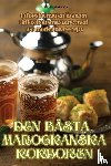 Berit Gustafsson - DEN BÄSTA MAROCKANSKA KOKBOKEN