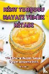 Azra Turan - H¿NT TUR¿USU HAYATI YEMEK K¿TABI