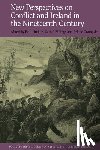  - New Perspectives on Conflict and Ireland in the Nineteenth Century