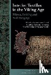  - Interior Textiles in the Viking Age