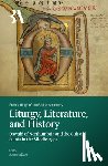  - Liturgy, Literature and History