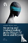 Blau, Adrian - Meaning and Understanding in the History of Ideas and Beyond