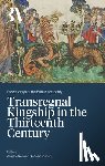  - Transregnal Kingship in the Thirteenth Century