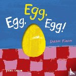 Finan, Sarah - Egg, Egg, Egg!