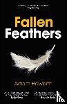 Howorth, Adam - Fallen Feathers