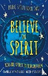 Bridger, Steve, Neville, Janet - Believe in Spirit
