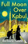 Kastelin, Barbara - Full Moon Over Kabul