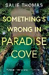 Thomas, Salie - Something's Wrong in Paradise Cove