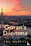 Murphy, Phil - Goran’s Dilemma