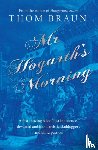 Braun, Thom - Mr Hogarth’s Morning