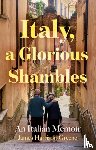 Harrison-Greene, James - Italy, a Glorious Shambles