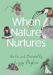 Paylan, Lizzy - When Nature Nurtures