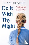 Dempsey, Clare - Do It With Thy Might