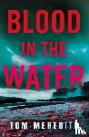 Meredith, Tom - Blood in the Water