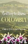Wilkins, Raphael - Getting to Know Colombia