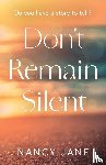 Jane, Nancy - Don't Remain Silent