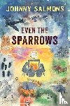 Salmons, Johnny - Even The Sparrows