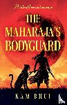 Bhui, Kam - The Maharaja’s Bodyguard