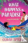 Spring, Olivia - What Happens in Paradise