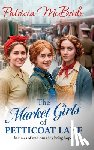 McBride, Patricia - The Market Girls of Petticoat Lane