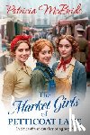 McBride, Patricia - The Market Girls of Petticoat Lane