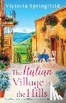 Victoria Springfield - The Italian Village in the Hills