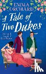 Orchard, Emma - A Tale of Two Dukes