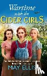 Ellis, May - Wartime with the Cider Girls