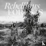 Hroch, Pavel, Lam, Leon Garcia - Rebellious Forests