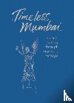  - Timeless Mumbai
