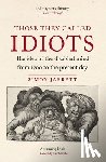 Jarrett, Simon - Those They Called Idiots