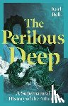 Bell, Karl - The Perilous Deep