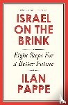 Pappe, Ilan - Israel on the Brink