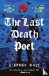 Daly, Stephen - The Last Death Poet