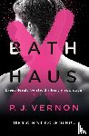 Vernon, P. J. - Bath Haus