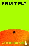 Silver, Josh - Fruit Fly