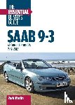 Mortin, Zach - Saab 9-3: the Essential Buyer’s Guide